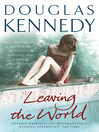 Leaving the World (eBook)